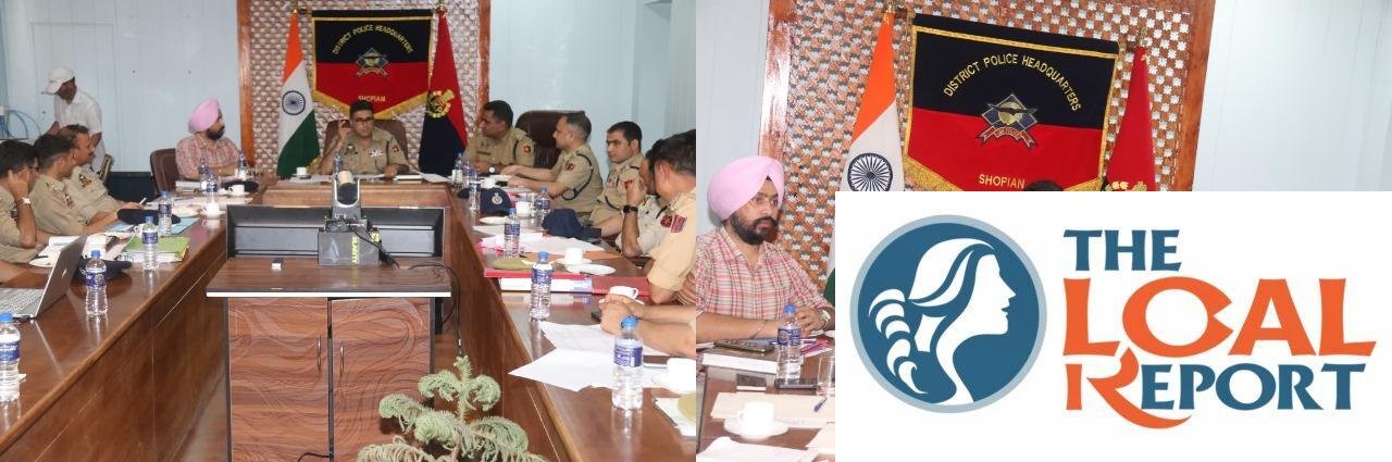 SSP Shopian Chairs Crime and Security Review Meeting